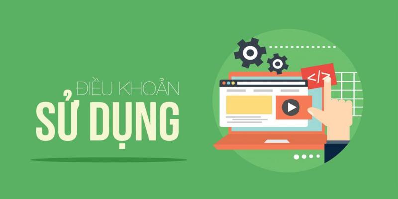Các trường hợp bet thủ cần đọc điều khoản sử dụng tại nhà cái